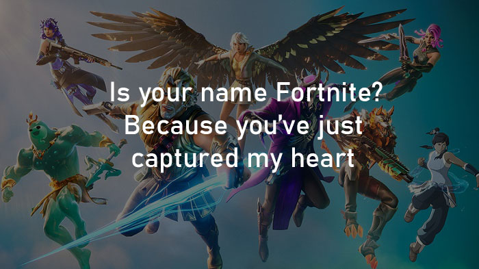 Flirty Fortnite Pick Up Lines